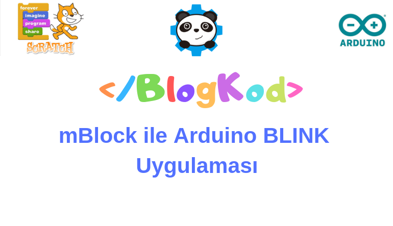 mBlock ile Arduino BLINK Uygulaması