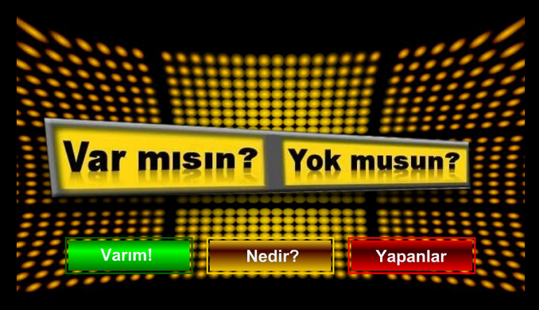 Var mısın Yok musun Oyunu